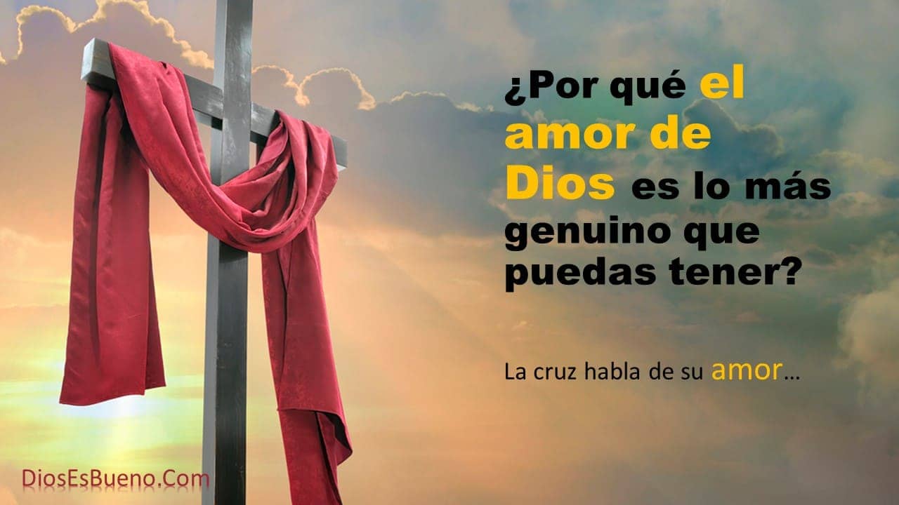 ¿por Qué El Amor De Dios Es Lo Más Genuino Beliefnet 